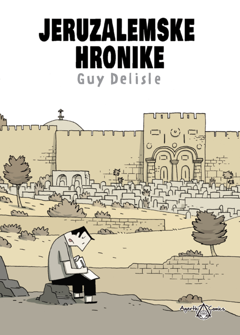 JERUZALEMSKE HRONIKE Guy Delisle Agarthicomics