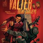 VALTER BRANI SARAJEVO - Ahmet Muminović (II izdanje)